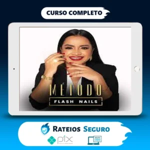 Método Flash Nails - Elaine Biasutti