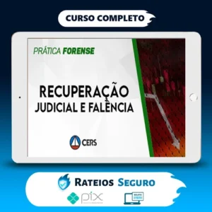Prática Recuperação Judicial e Falência - CERS