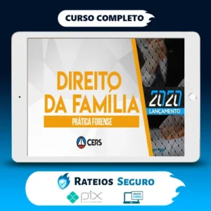 Curso de Prática Forense em Direito de Família - CERS