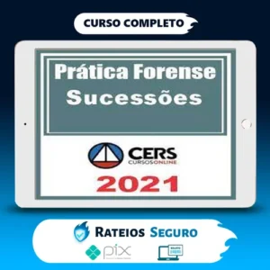Curso de Prática Forense em Sucessões - CERS