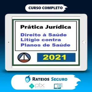 Curso de Prática Forense Sobre Direito à Saúde: Litígio Contra Plano de Saúde - CERS