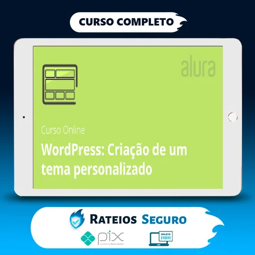 Curso Wordpress: Criação de um Tema do Zero - Alura
