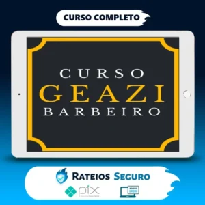 Curso Barbeiro - Geazi Barbeiro