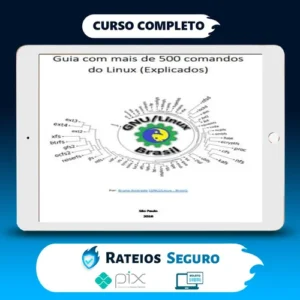 Guia com Mais de 500 Comandos do Linux - Bruno Andrade
