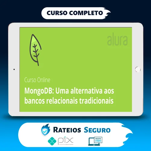 MongoDB: Uma Alternativa Aos Bancos Relacionais Tradicionais - Alura