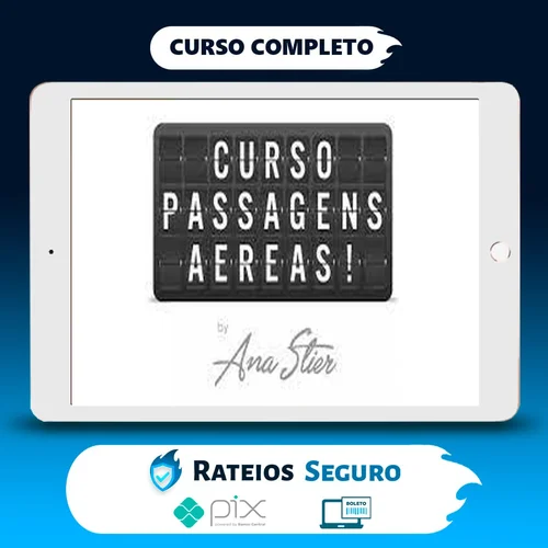 Passagens Aéreas - Ana Stier