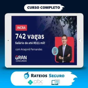 INCRA, Conhecimentos Básicos: Cargos de Analista, Administrativo, Reforma e Desenvolvimento Agrário e Engenheiro Agrônomo - Gran Cursos Online