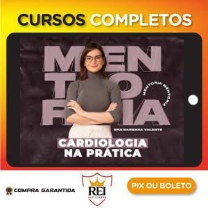 Mentoria Cardiologia na Prática 2.0 - Dra. Bárbara Valente